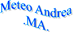 Meteo Andrea
.MA.