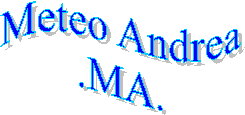 Meteo Andrea
.MA.